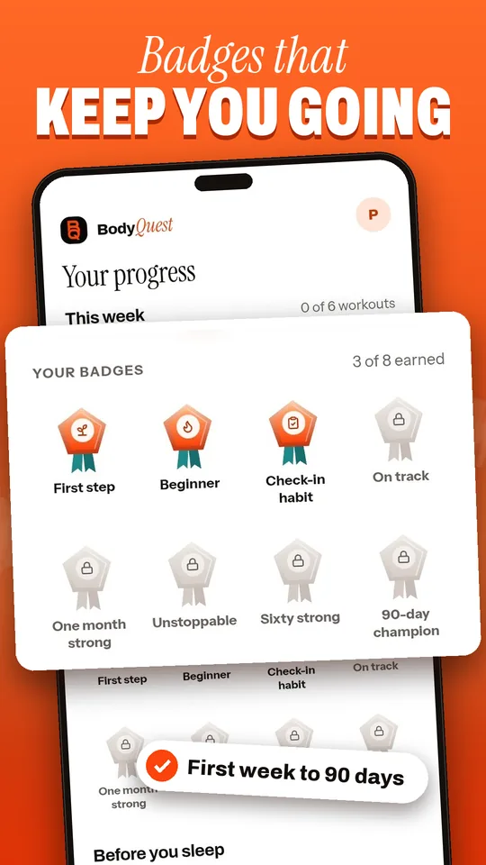 Badges that keep you going: From your first week to 90 days
